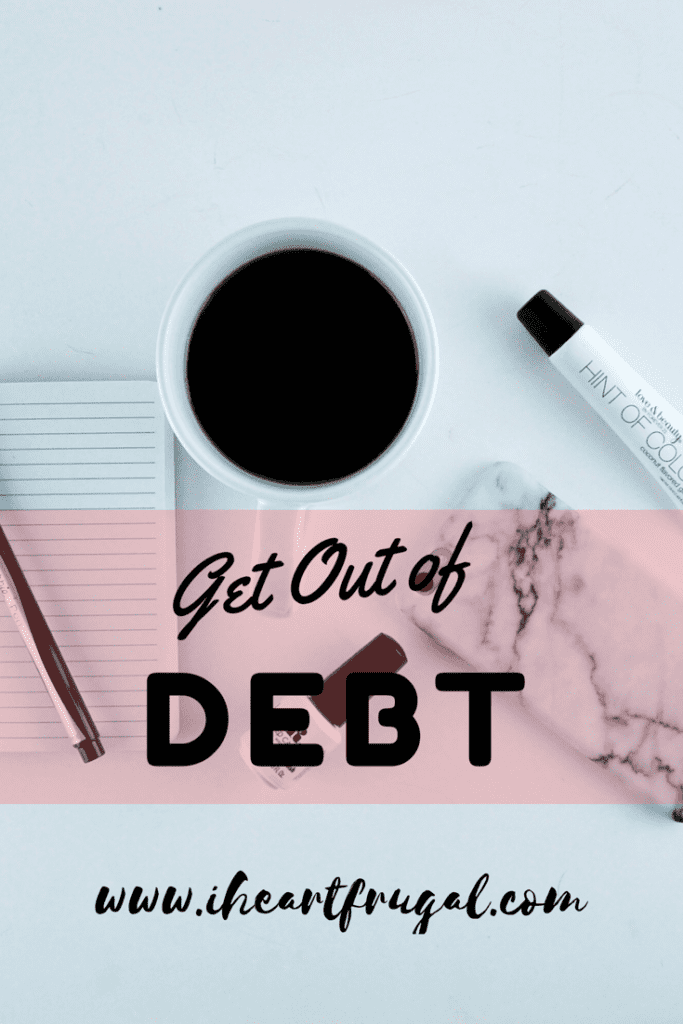 How to Get Out of Debt: 11 Actionable Steps to Live Better 